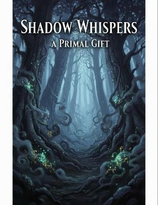 Shadow Whispers: A Primal Gift - Genki Sugawara - cover