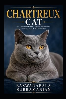 Chartreux Cat - Easwarabala Subramanian - cover