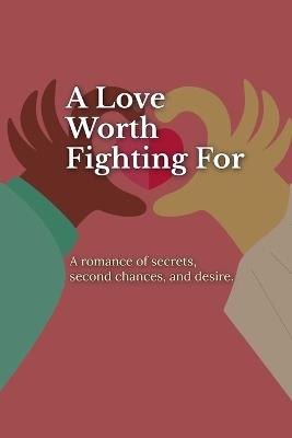 A Love Worth Fighting For - Mj Roberts - cover