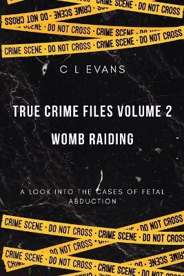 Womb Raiding - C L Evans - cover