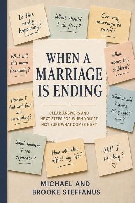 When a Marriage Is Ending - Brooke Steffanus,Michael Steffanus - cover