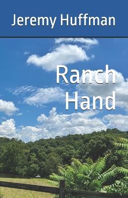 Ranch Hand - Jeremy Huffman - cover