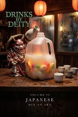 Drinks by Deity: Japanese - Did An Art - cover