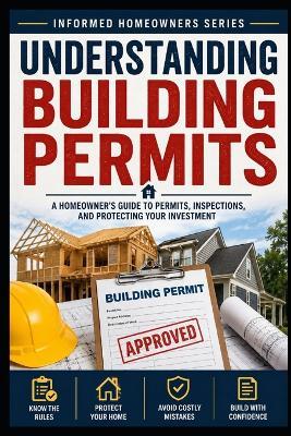 Understanding Building Permits - Knowledge Made Simple - cover