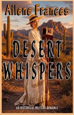 Desert Whispers - Eileen Sheehan,Ailene Frances - cover