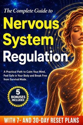 Nervous System Regulation: Simple Everyday Tools to Heal, Calm Your Body, and Restore Emotional Balance - Marcus Elvard - cover