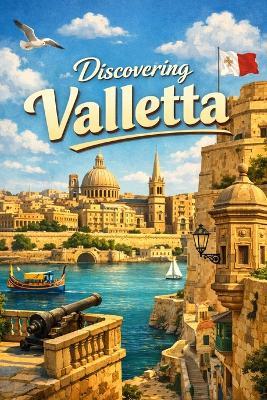 Discovering Valletta - Marcello Avallone - cover