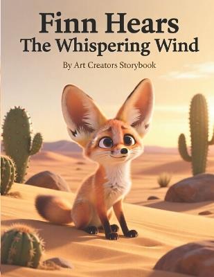 Finn Hears the Whispering Wind: A Gentle Children's Story About Listening, Focus, and Calm for Ages 3-7 - Art Creators - cover