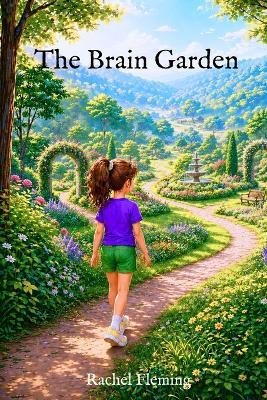 The Brain Garden - Rachel Fleming - cover