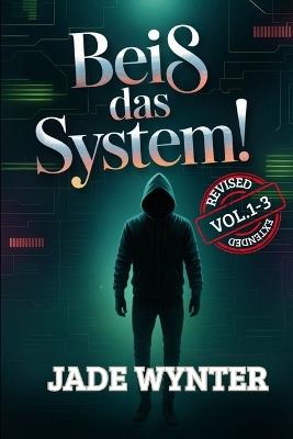 Beiß das System! (German ed of Bite The System! Bundle ed Vol. 1-3): Ein LitRPG-Vampirroman voller Blut, Macht und Level-Ups - Jade Wynter - cover