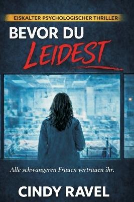 Bevor Du Leidest - Cindy Ravel - cover