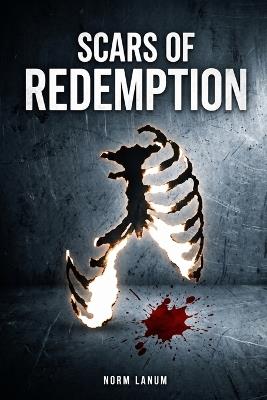 Scars of Redemption - Norm Lanum - cover