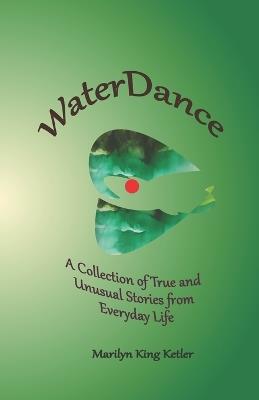 WaterDance - Marilyn King Ketler - cover