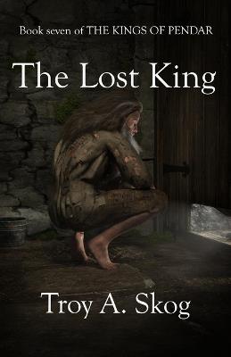 The Lost King - Troy Allen Skog - cover