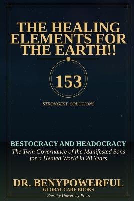 The Healing Elements for the Earth - Benypowerful - cover
