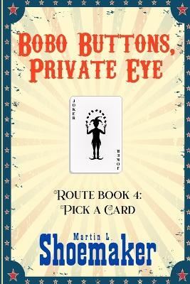 Pick a Card - Martin L Shoemaker - cover