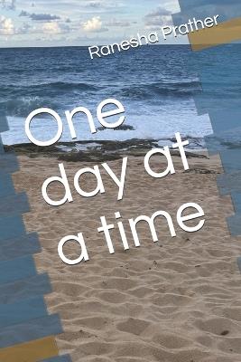 One day at a time - Ranesha Prather - cover