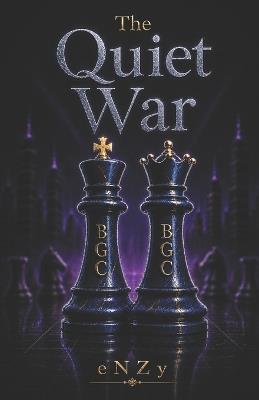 The Quiet War: Bgc - Z M Nadhir - cover