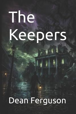 The Keepers - Dean Ferguson - cover
