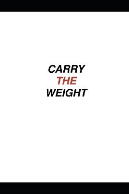 Carry The Weight - Michael Campbell - cover