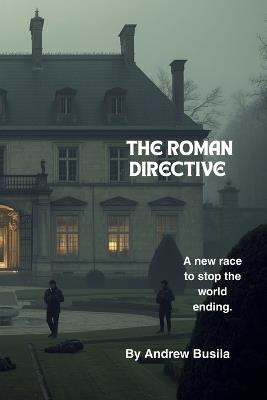 The Roman Directive - Andrew Busila - cover