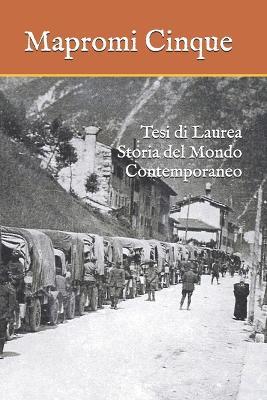 Tesi di Laurea Storia del Mondo Contemporaneo - Mapromi Cinque - cover
