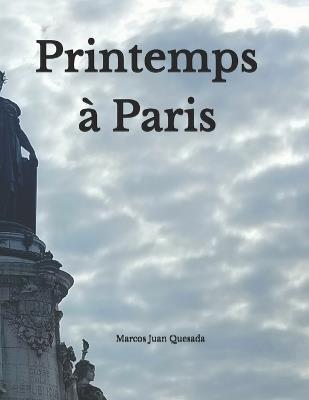 Printemps à Paris - Marcos Juan Quesada - cover