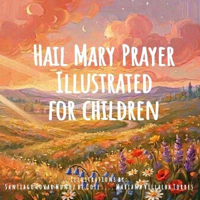 Hail Mary: My First Prayers - Columbus Celeritas - cover