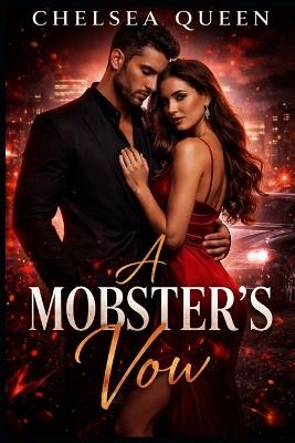 A Mobster's Vow - Chelsea Queen - cover