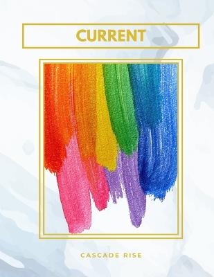 Cascade Rise: Current - Cascade Rise - cover
