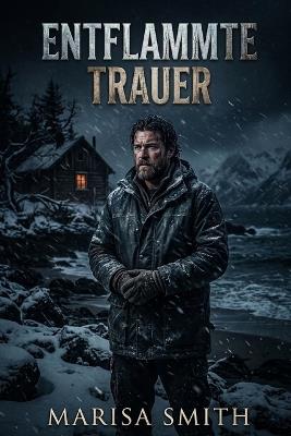 Entflammte Trauer - Marisa Smith - cover