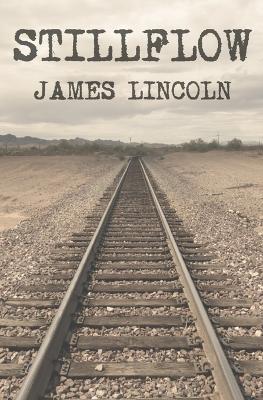 Stillflow - James Lincoln - cover