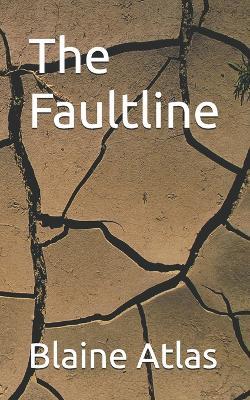The Faultline - Blaine Atlas - cover