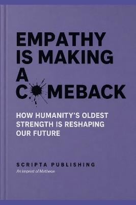 Empathy is making a comeback: How humanity's oldest strength is reshaping our future - Metheon - cover