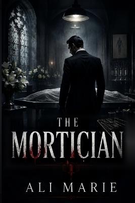 The Mortician - Ali Marie - cover