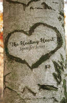 The Healing Heart - Jennifer Jones - cover