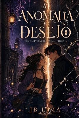 A Anomalia do Desejo - Jb Lima - cover