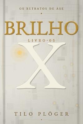 Brilho: OS Retratos de ÀṢẸ - Tilo Plöger - cover