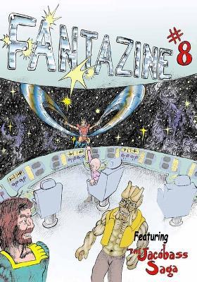 FantazIne #8: Featuring The Jacobas Saga - Davol White - cover