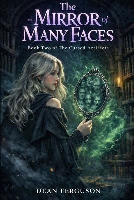 The Mirror of Many Faces - Dean Ferguson - cover