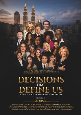 Decisions that Define Us: Choices, Risks, and Breakthroughs - Coach Mj Tolan,Elizabeth Lucas Afolalu,Antoinette Carole Grace Mbarga - cover