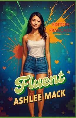 Fluent ÉDITION FRANÇAISE - Ashlee Mack - cover