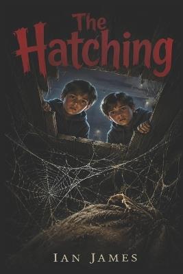 The Hatching - Ian James - cover