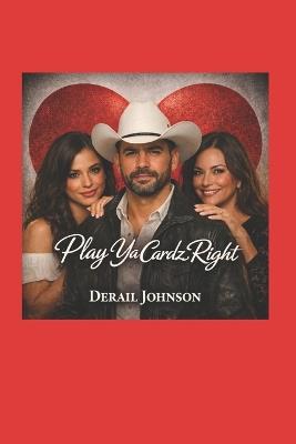 Play Your Cards Right - Derail Johnson - cover
