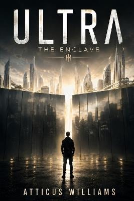 Ultra: The Enclave - Atticus Williams - cover
