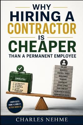 Why Hiring a Contractor Is Cheaper Than a Permanent Employee - Charles Nehme - cover