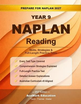 NAPLAN Year 9 Reading: Skills, Strategies & Full-Length Practice Tests - Acemark Education - cover