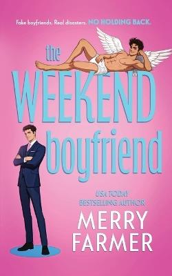 The Weekend Boyfriend - Merry Farmer - cover