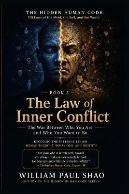 The Hidden Human Code: The Law of Inner Conflict - William Shao - cover