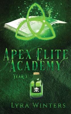 Apex Elite Academy: Year 3 - Lyra Winters - cover